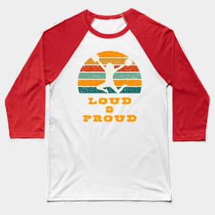 Loud Proud Cheerleader with Vintage Sunset Baseball T-Shirt